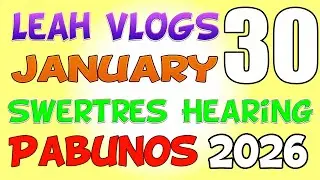 Hearing Swertres Today by Leah Vlogs | Janurary 30, 2026 - Pabunos Today