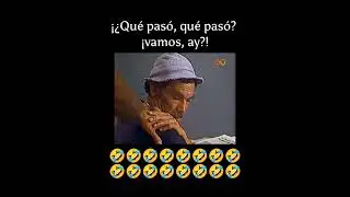 Qu&eacute; pas&oacute;, qu&eacute; pas&oacute;?? Vamos, ay!!😂🤣 #elchavodel8 #shorts