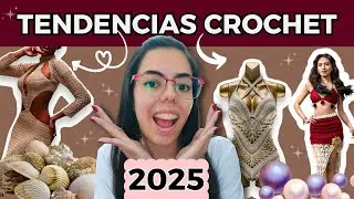 Moda a CROCHET 2025 ✨ Tejidos de Moda 2025