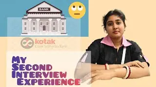 My Second Interview Experience With Kotak Mahindra Bank | Real Interview Questions & Tips 🏦💸💸