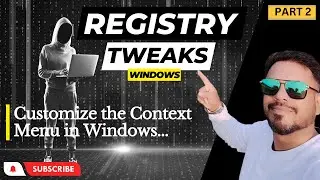 How to Customize the Context Menu in Windows 10 | Windows Registry Hacks - EP 2