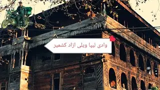 Leepa valley Kashmir episode 2 hold home 100 