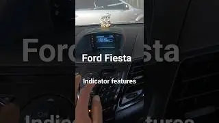Ford Fiesta indicator features#music system setting indicator features#Ford Fiesta#