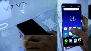 VIVO V7 Plus Hands on Review | Features, Specifications and More