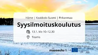 Syysilmoituskoulutus 13.1.2026 (Häme, Kaakkois-Suomi, Pirkanmaa)