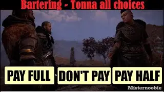 Pay or don't pay Tonna  - Assassin's Creed Valhalla | Bartering All dialogue options