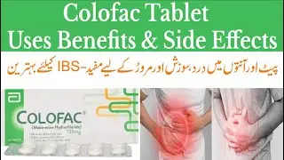 Colofac Tablet Uses | Dosage |Side effects | Mebeverine HCL 135mg Tablet Uses in IBS.