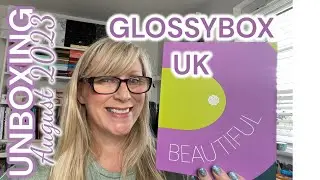 SUPER EARLY - GLOSSYBOX UK AUGUST 2023