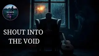 🎵 Shout Into the Void | Silent Suffering Story | Dark Blues Hits (Cinematic Soul-Blues)