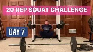 20 Rep Squats 30 Day Transformation Challenge PowerLifting BodyBuilding WeightLifting CrossFit Fail