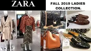 ZARA FALL 2019 LADIES COLLECTION.