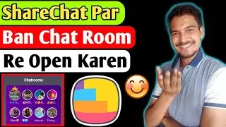 How to reopen a banned chat room on ShareChat?