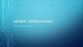 Arabhi Jatheeswaram | For Practice | Sing Along | Jathiswaram Lyrics | Bharatanatyam