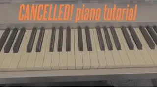 How to Play: CANCELLED! - Taylor Swift (piano tutorial)