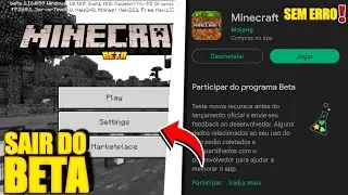 COMO SAIR DA VERS&Atilde;O BETA DO MINECRAFT PE [SEM ERRO]! 4 FORMAS DE SAIR! 2025