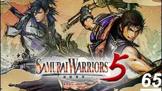 Samurai Warriors 5 (PC) - Reverie - Pt 65 - Final Battle for Kanegasaki