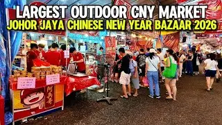 Johor Jaya Chinese New Year Bazaar 2026 🇲🇾 | Largest Outdoor CNY Market in Johor Bahru (4K Walk)