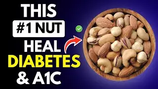 The #1 Nut for Diabetics (Doctors Recommend This!)