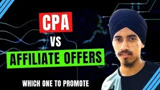 CPA Offers vs Affiliate Offers [ Which Are Best for Beginners ? ] | CPA Marketing 2020