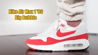 Быстрый обзор кроссовок Nike Air Max 1 '86 Big Bubble + Размеры + Пешком