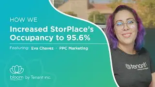 How We Increased StorPlace's Occupancy to 95.6% - Bloom | Episode 2