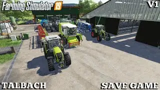 TALBACH SAVE GAME - v1 | Farming on Talbach | Farming Simulator 19