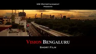Vision Bengaluru | Official Short Film