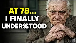 At 78, I Finally Understand My Parents&rsquo; Life Lessons | Regret, Wisdom, and Time