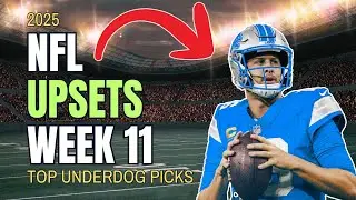 Top 3 NFL Upset Picks | Week 11