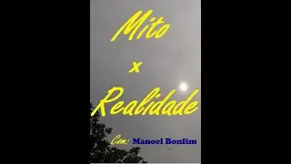 Mito versus Realidade