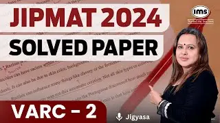 JIPMAT 2024 PYQs | Verbal Ability & Reading Comprehension - 2 | Solved Paper | Jigyasa Mehendiratta