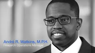 Andre R. Watkins M.P.H. &ndash; Research Operations Manager