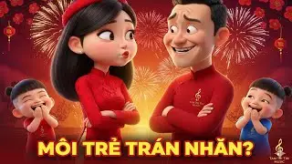 M&ocirc;i Trề Tr&aacute;n Nhăn L&agrave;m Chi? - T&acirc;m Tr&iacute; T&iacute;n Music | Nhạc Tết 2026 Quẩy Cực Sung (Official MV)