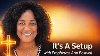 The Promises Of God Part 1 (It's A Setup)