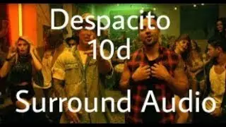 Despacito feat. Justin Biber 10d Surround Audio || Use your earphones ||Jukebox EXO