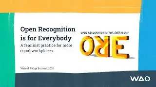 Virtual Badge Summit 2024: Open Recognition is for Everybody &ndash; A Feminist Practice