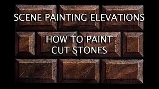 Scene Painting Elevations - Cut Stone