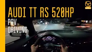 2018 Audi TT RS  - NIGHT DRIVING IN THE CITY POV