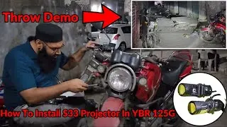 HOW TO INSTALL S33 HEADLIGHT PROJECTOR IN YAMAHA YBR 125G DETAIL REVIEW #ybr125g #projector