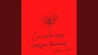 La vie en rose (version féminine)