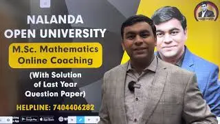 Nalanda Open University MSc Mathematics Complete Online Coaching with Notes I Helpline:- 7404406282