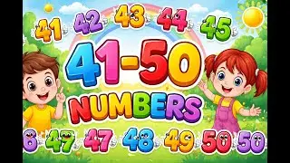 Number Series l numbers 41-50 l kids rhymes l kids land
