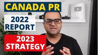 Express Entry 2022 Report Card & How to get CANADA PR in 2023 - Immigration News Latest IRCC Updates