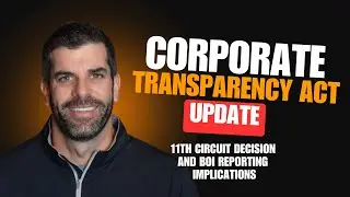 Key Corporate Transparency Act Updates (January 2026):  Who Still Has To Report?