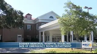 Dosher Memorial Hospital doubling size of emergency room department