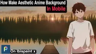 How to make aesthetic anime background in mobile