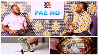 Tithe offering is not for PASTORS-REV OWUSU on PAE NO SHOW with OSOODE