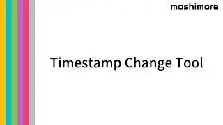 Timestamp Change Tool introduction