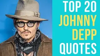 Top 20 Johnny Depp Quotes || The American Actor, Producer, and Musician | Daily-Quotes