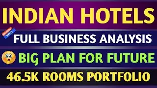THE INDIAN HOTELS FULL BUSINESS UPDATE | BIG PLAN FOR FUTURE | ALL TIME HIGH PROFIT | #ihcl